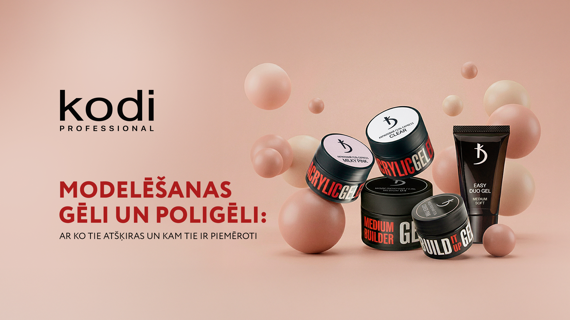 MODELĒJOŠIE GĒLI UN POLIGĒLI: KĀDA IR ATŠĶIRĪBA UN KAM TIE PIEMĒROTI?